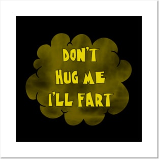 Don't Hug Me Posters and Art